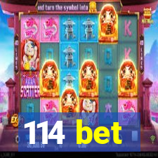 114 bet